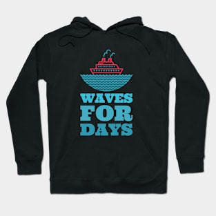 Waves for Days Hoodie